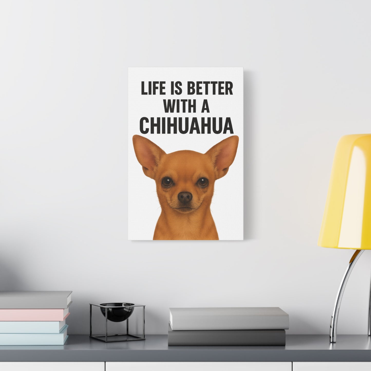 Chihuahua Art Canvas Print, Pet Lover's Gift, Wall Decor, Chihuahua Lovers Wall Art, Funny Home Decor
