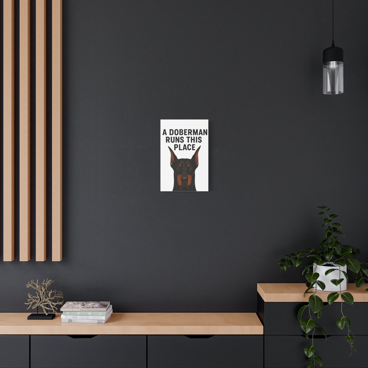 Doberman Canvas Wall Art - A Doberman Runs This Place - Dog Lover Gift, Home Decor, Pet Owner Decor, Canine Artwork, Animal Print