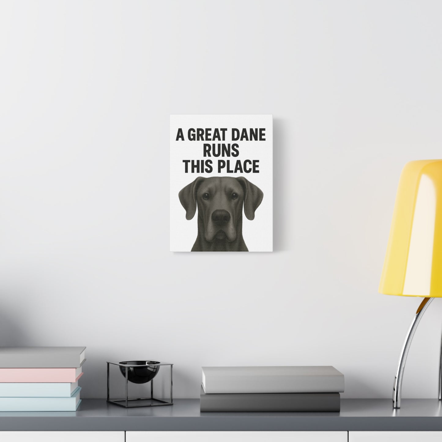 Great Dane Runs This Place Canvas Art