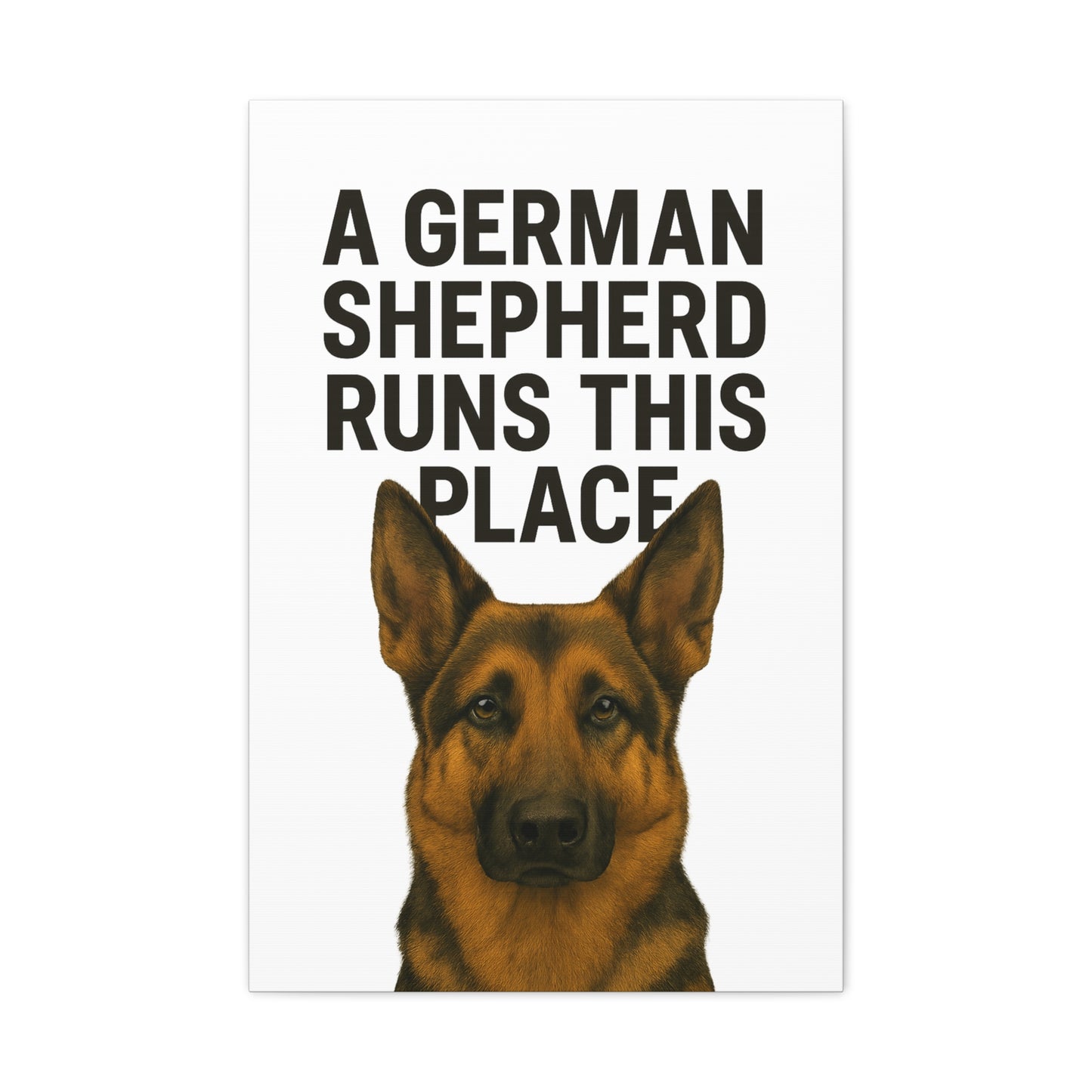 German Shepherd Quote Canvas Wall Art, Dog Lover Gift, Home Decor, Pet Decor, Dog Owner Art, Wall Sign
