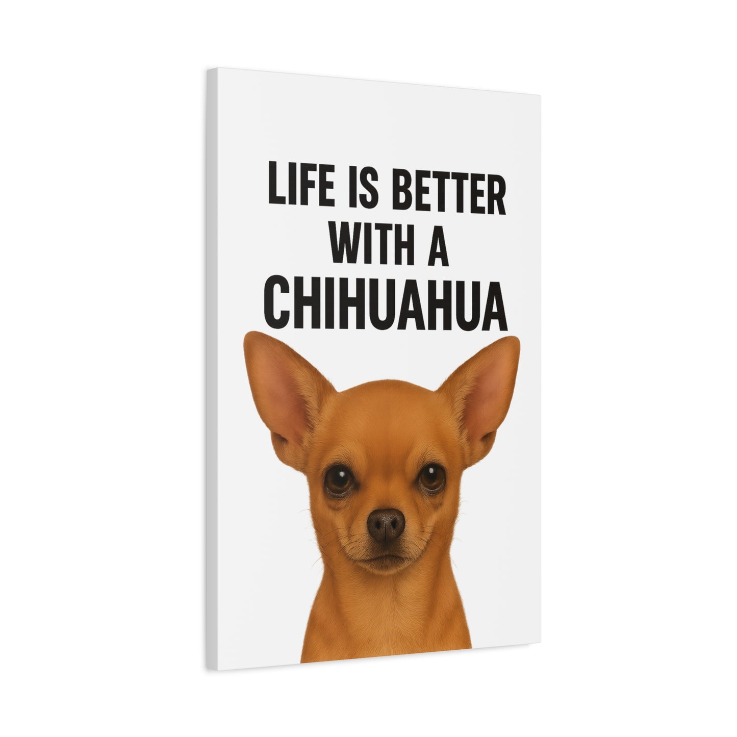 Chihuahua Art Canvas Print, Pet Lover's Gift, Wall Decor, Chihuahua Lovers Wall Art, Funny Home Decor