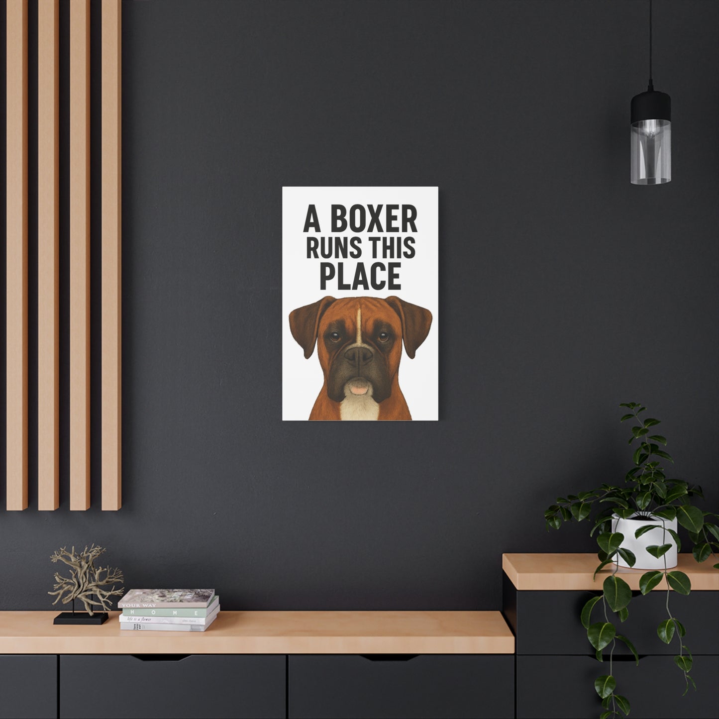 Boxer Dog Wall Art | A Boxer Runs This Place | Home Decor, Pet Lovers Gift, Animal Lover's Wall Decor, Unique Pet Portrait