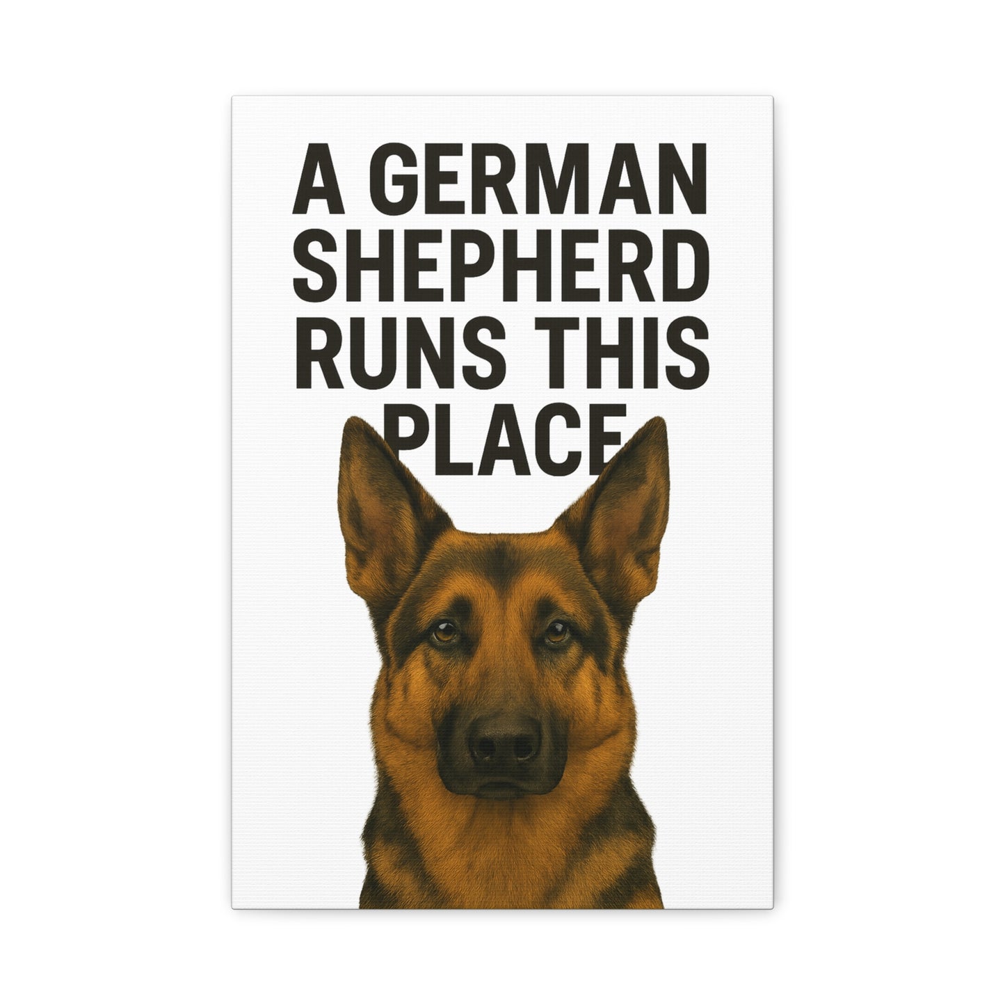 German Shepherd Quote Canvas Wall Art, Dog Lover Gift, Home Decor, Pet Decor, Dog Owner Art, Wall Sign