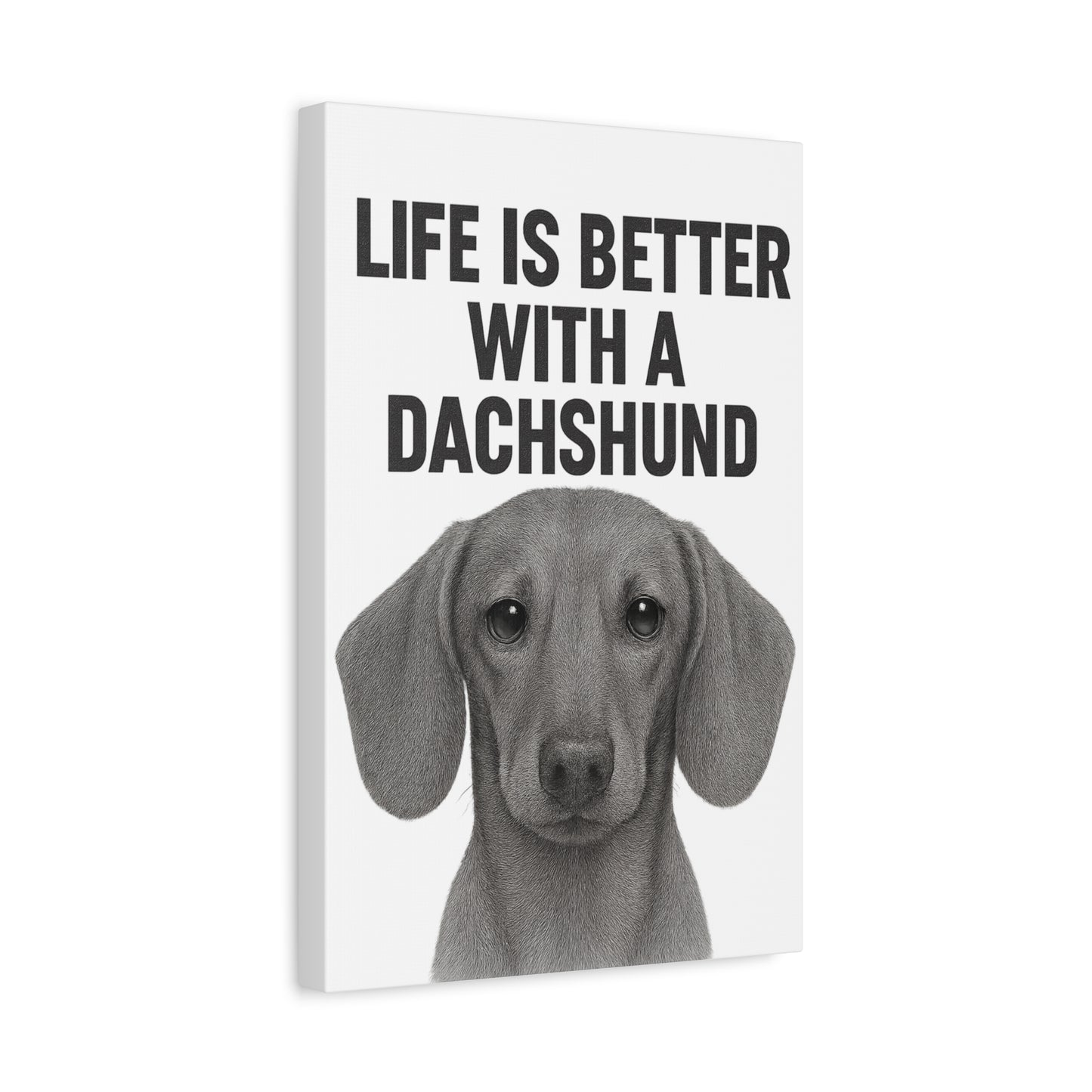 Dachshund Wall Art, Life is Better with a Dachshund, Dog Lover Decor, Pet Memorial Art, Home Decoration, Gift for Dog Owners