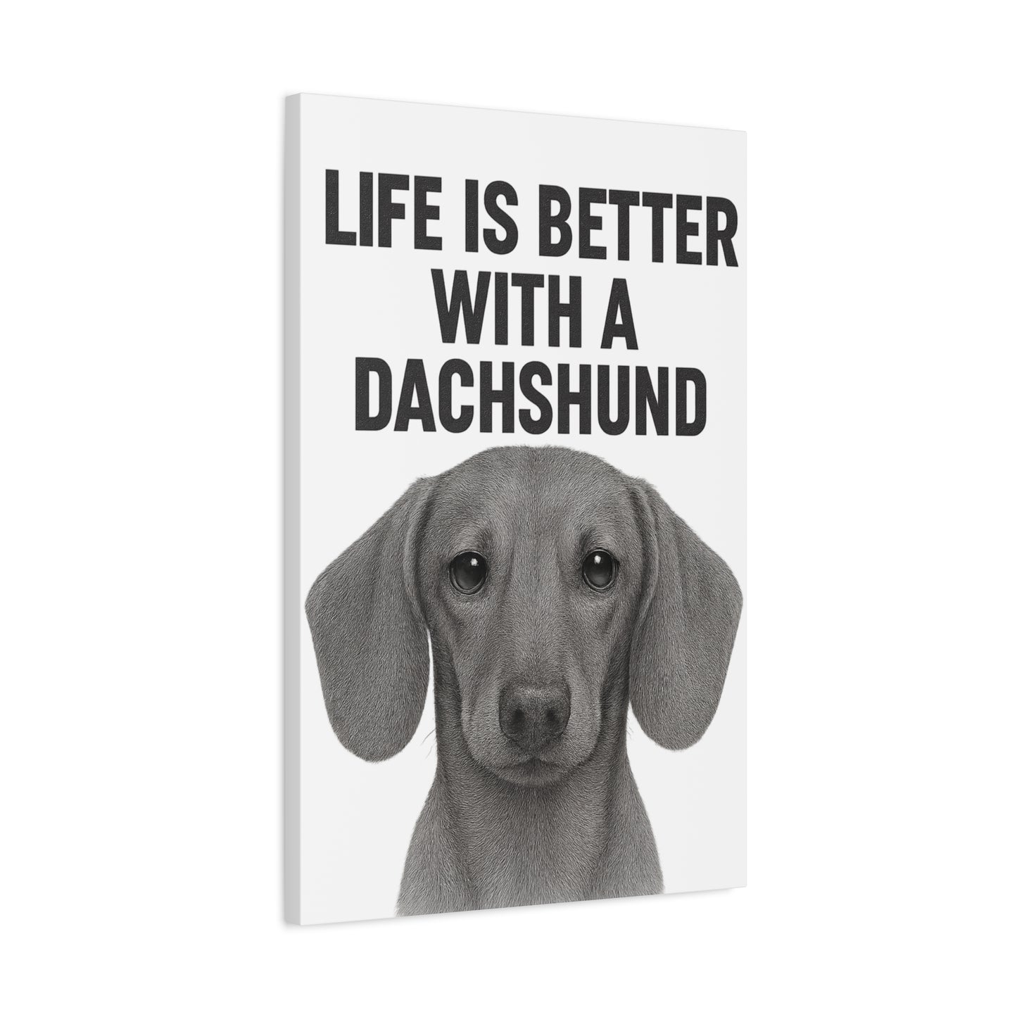 Dachshund Wall Art, Life is Better with a Dachshund, Dog Lover Decor, Pet Memorial Art, Home Decoration, Gift for Dog Owners