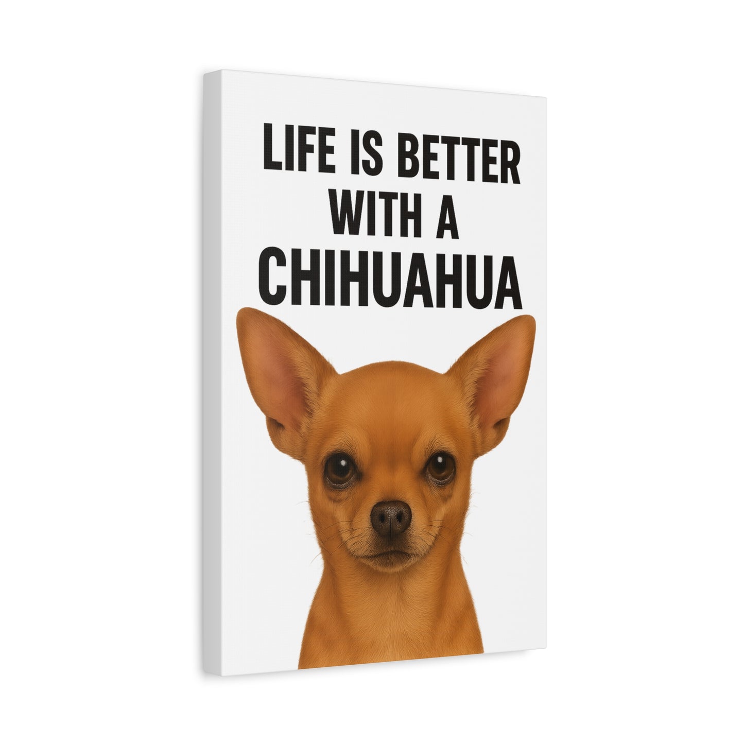 Chihuahua Art Canvas Print, Pet Lover's Gift, Wall Decor, Chihuahua Lovers Wall Art, Funny Home Decor